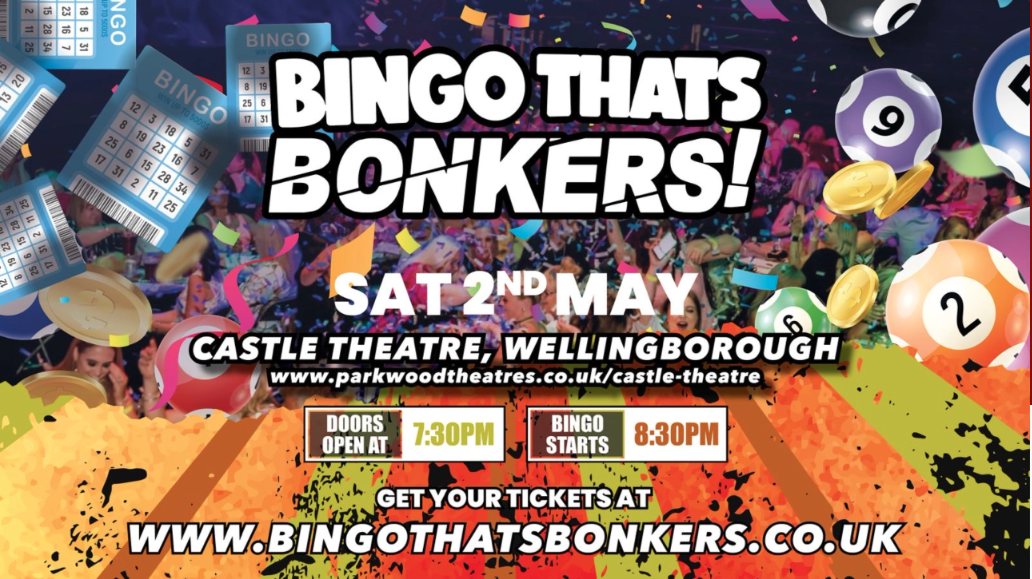 Bingo That’s Bonkers ( Castle Theatre Wellingborough )