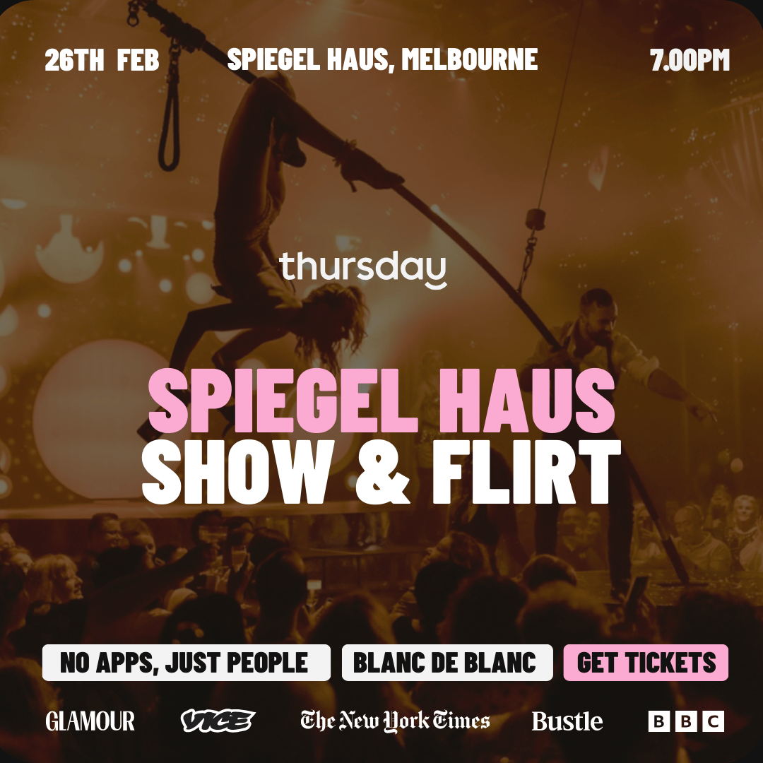 Thursday | LIVE SHOW – Spiegel Haus | Melbourne
