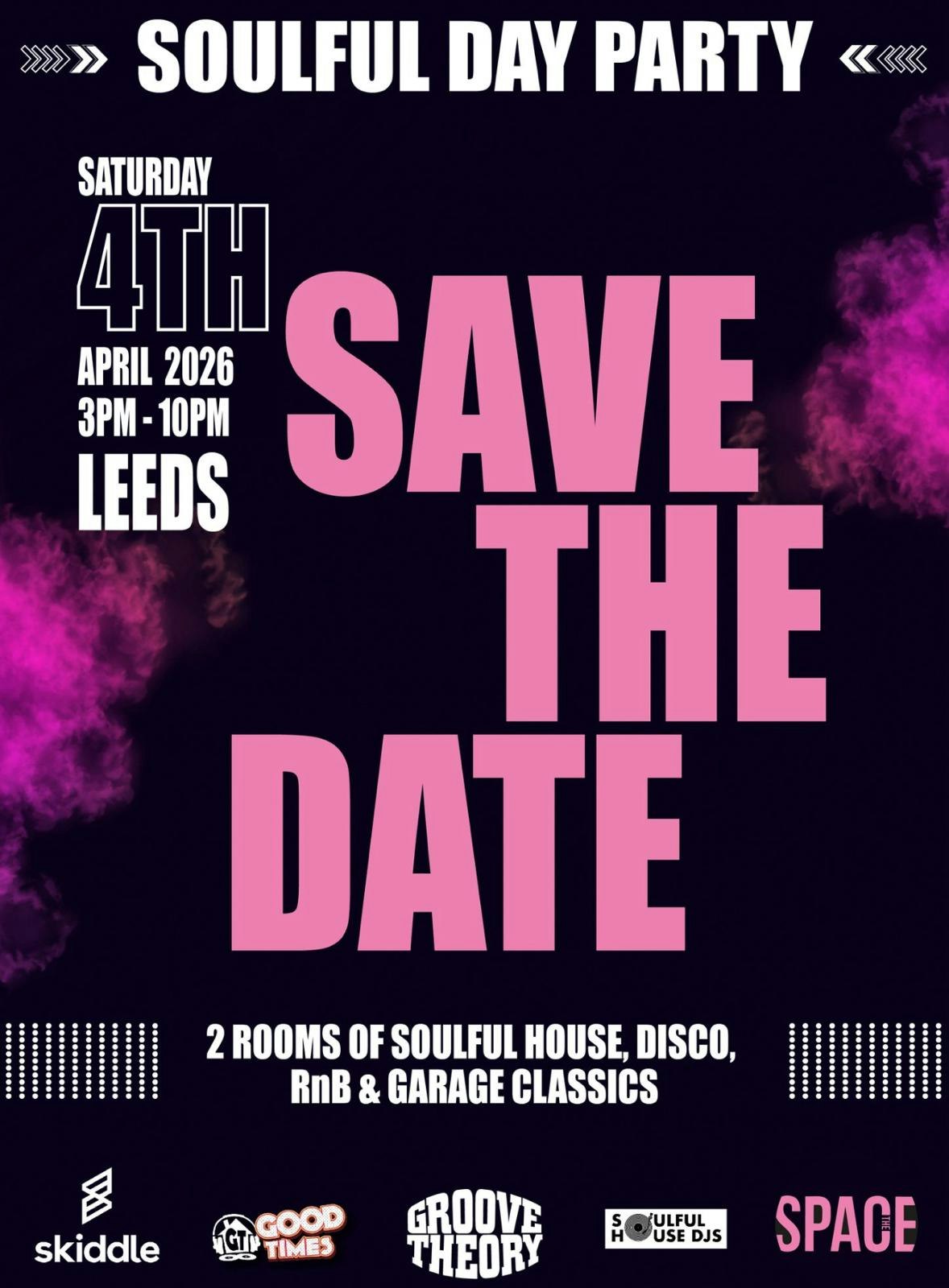 Soulful Day Party @ Space Leeds