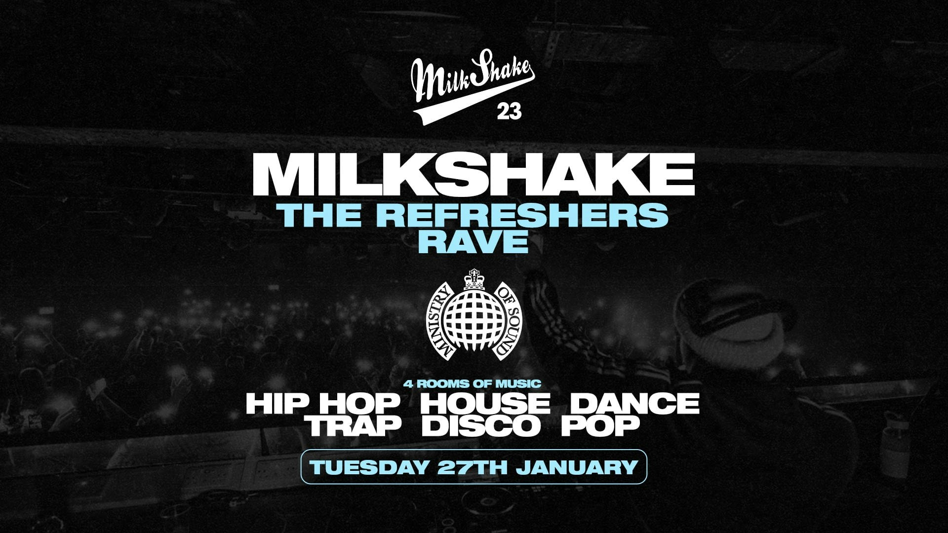 Ministry of Sound, Milkshake – Official 2026 Re-Freshers Rave  (Launch PART 2) 🌍