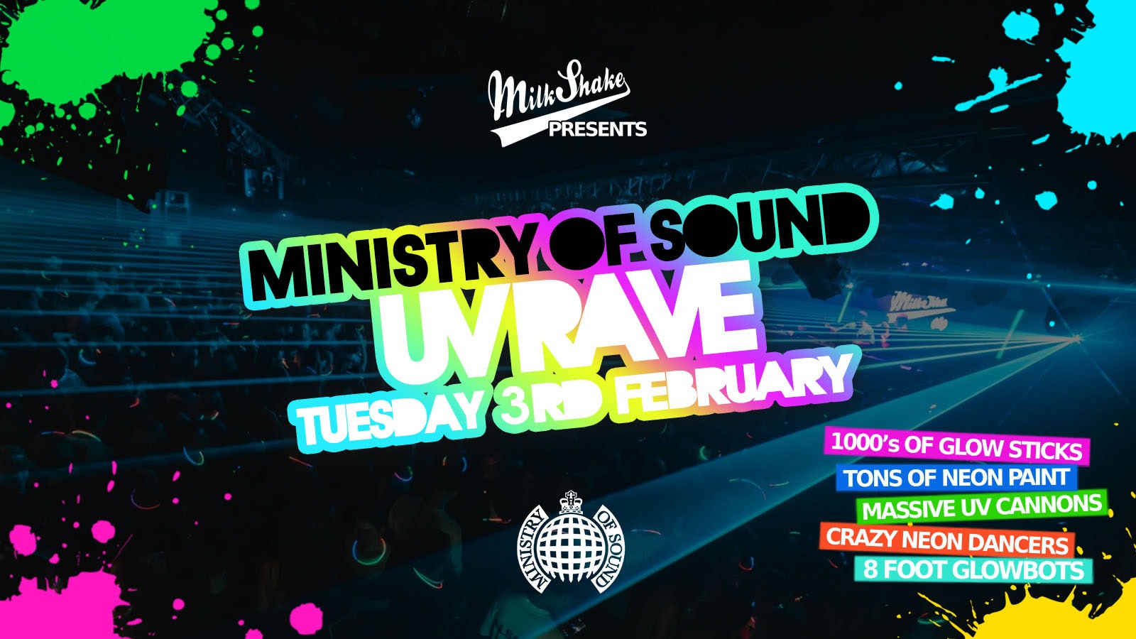 The Milkshake, Ministry of Sound UV Rave ⚡ February 2026 – 🔋⚠️