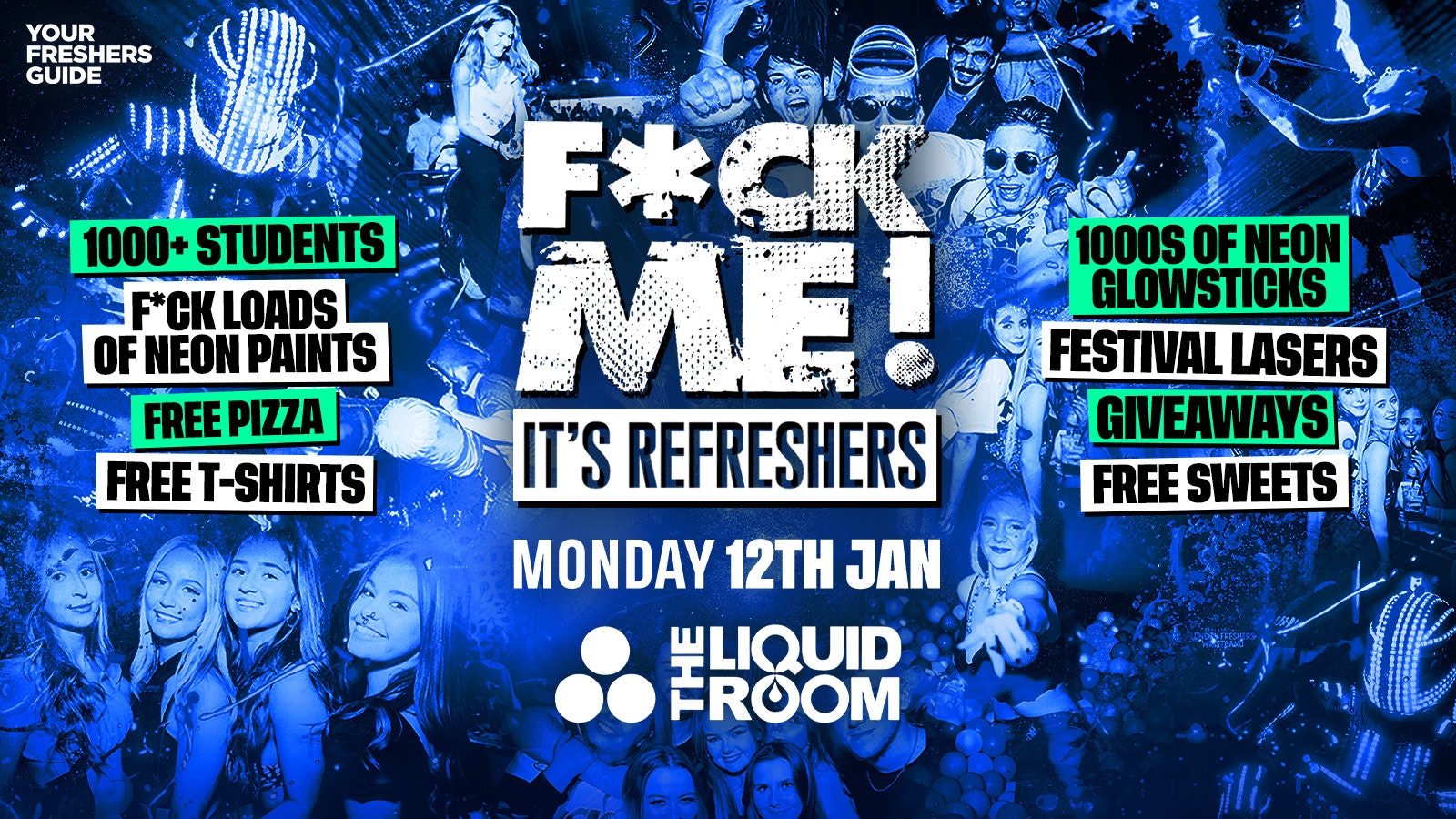 F*CK ME It’s Refreshers | Edinburgh Freshers 2026 – Under 300 Tickets Remaining ⚠️