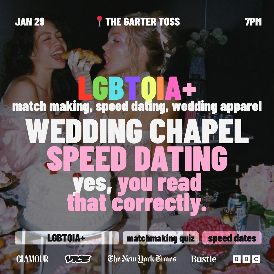 THURSDAY | LGBTQIA+ WEDDING CHAPEL SPEED DATING & MYSTERY MATCHMAKING | 📍THE GARTER TOSS | SAINT PAUL