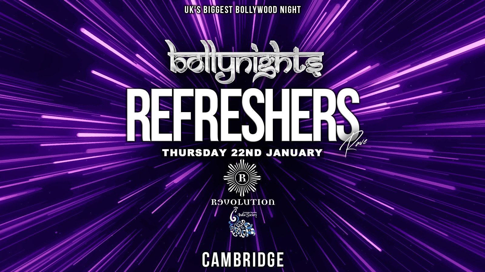 Bollynights Cambridge – Refreshers Rave | Thursday 22nd January | Revolution