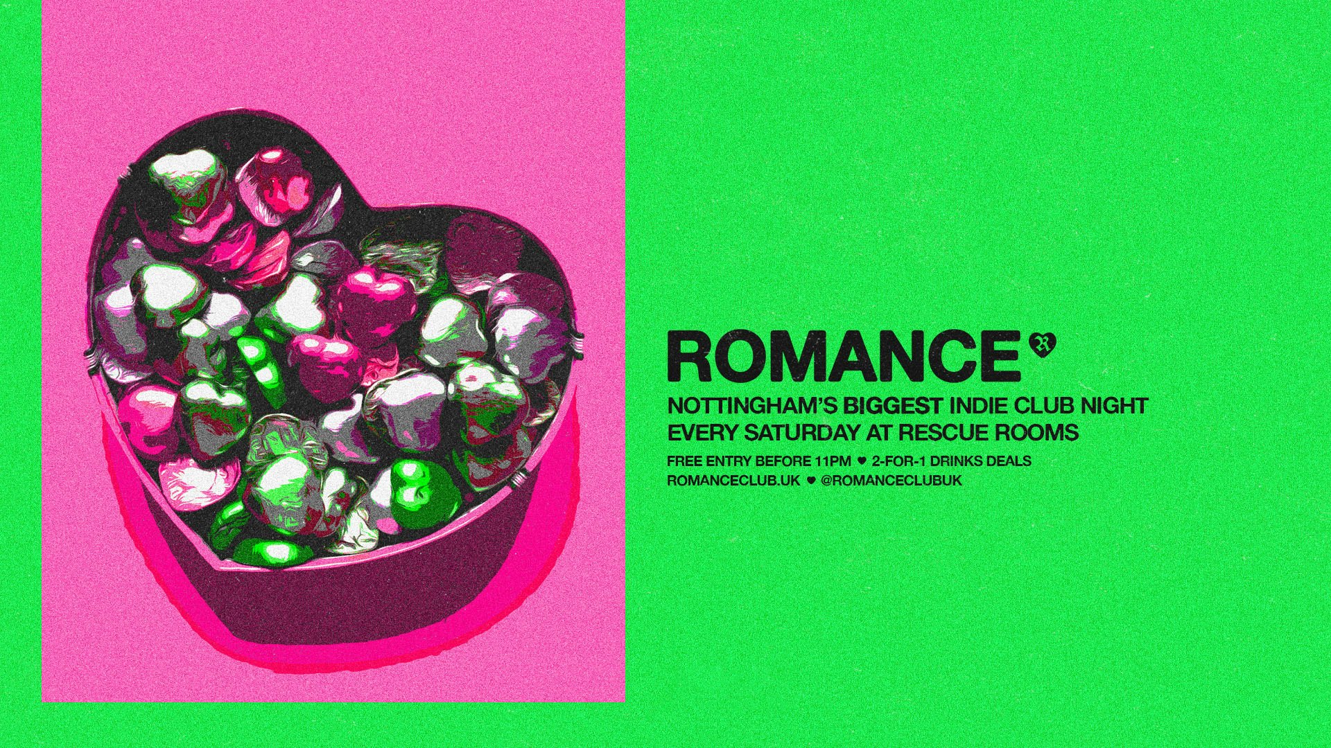 ROMANCE 💚 Nottingham’s biggest indie club night