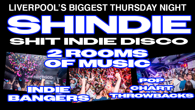 Shit Indie Disco – Shindie BIG REFRESHERS PARTY – TWO FLOORS –  INDIE BANGERS FLOOR 1 / ARCTIC MONKEYS SPECIAL ❤️‍🔥 PLUS POP/THROWBACKS ON FLOOR 2 ❤️‍🔥 £4 DOUBLES AND MIXER
