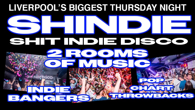 Shit Indie Disco – Shindie ❤️ VALENTINES WEEK TRAFFIC LIGHT PARTY 🚦  – TWO FLOORS –  INDIE BANGERS FLOOR 1 ❤️‍🔥 PLUS POP/THROWBACKS ON FLOOR 2 ❤️‍🔥 £4 DOUBLES AND MIXER
