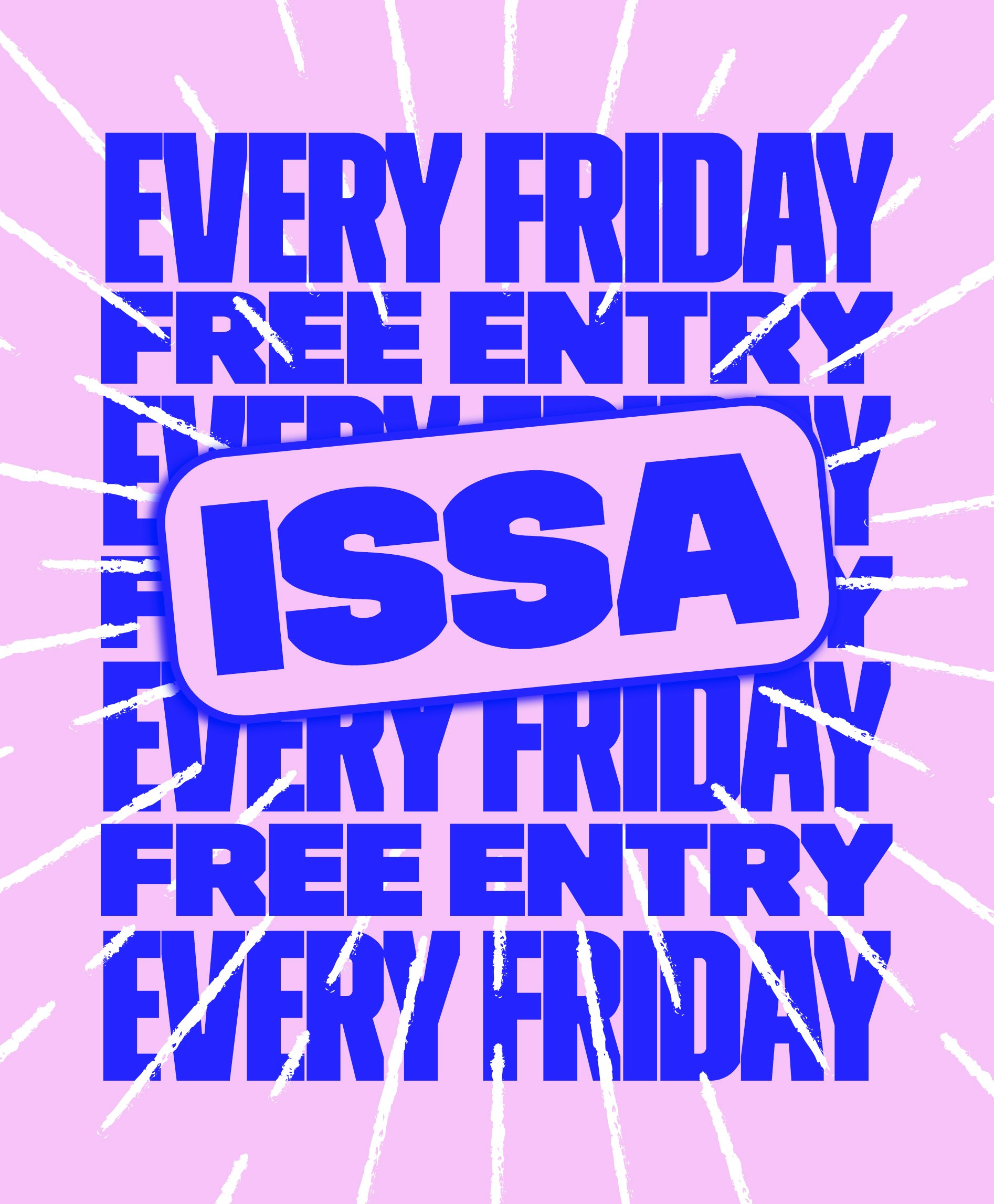 ISSA: FRIDAY AFTERWORK