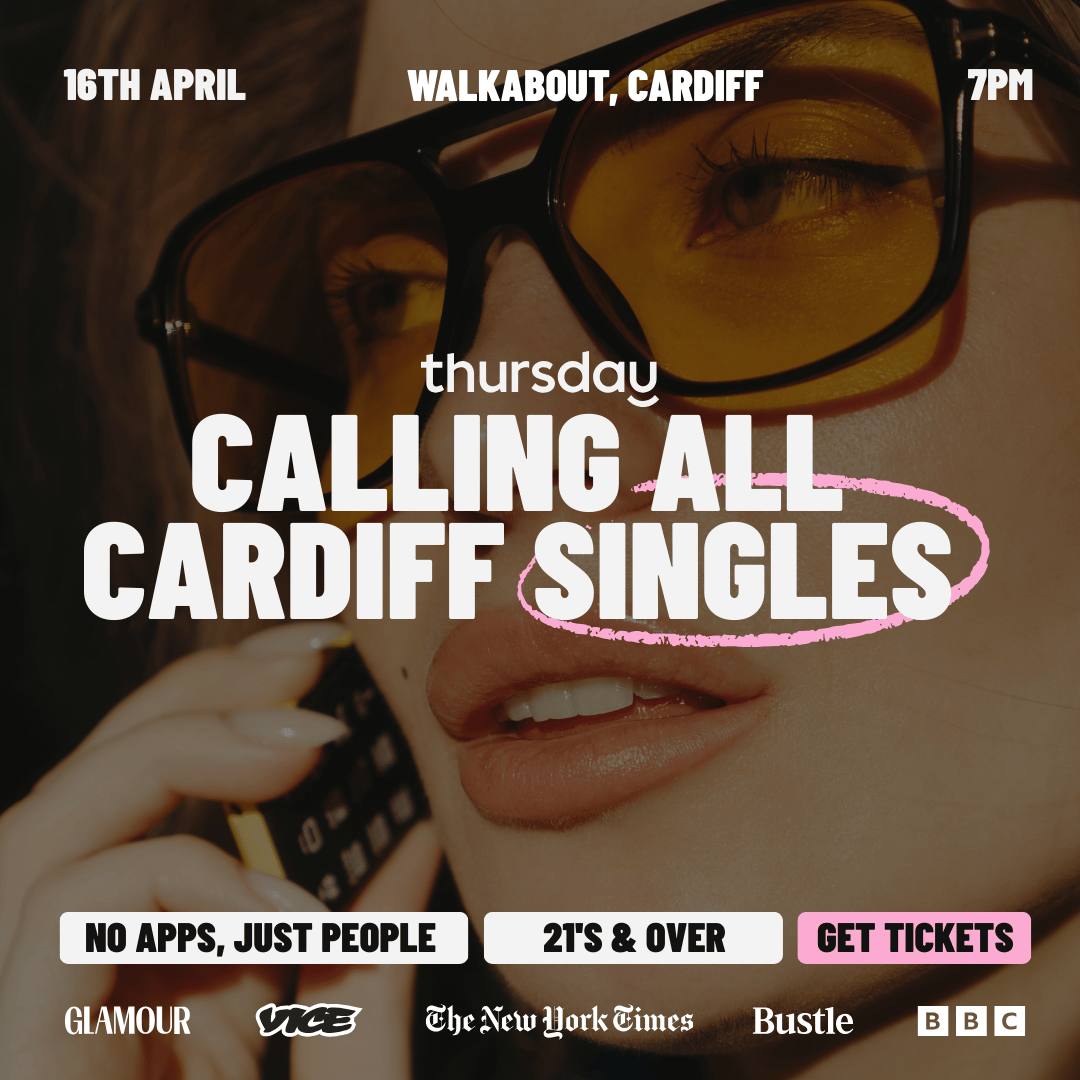 Thursday | Walkabout  | Cardiff