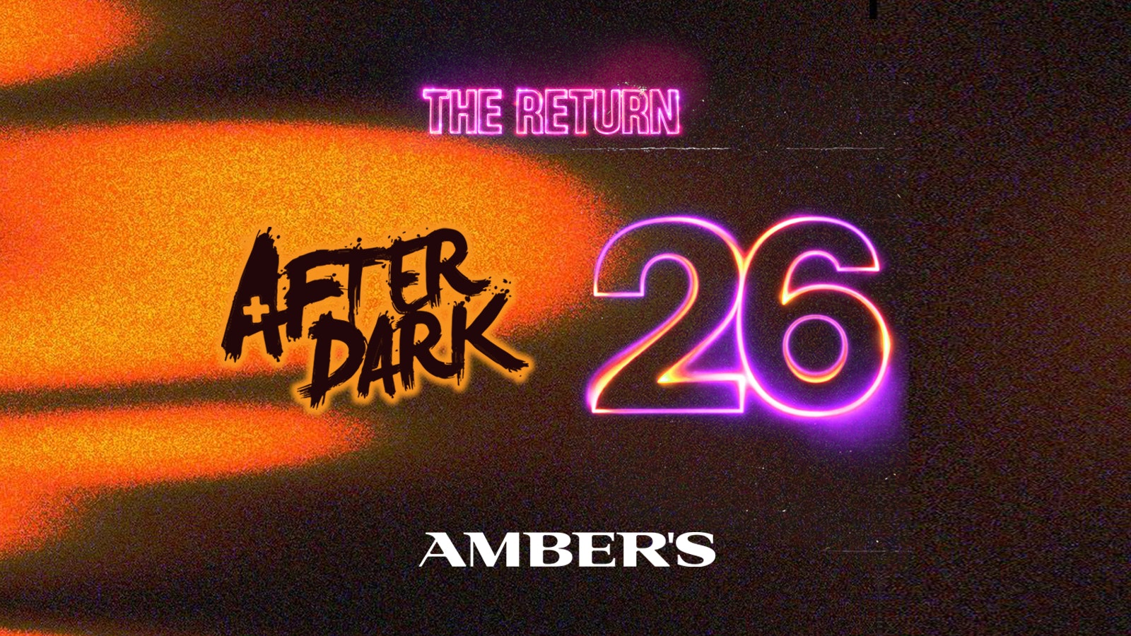 AFTER DARK THE RETURN @ AMBERS 🧡 Manchester’s Biggest Tuesday Night!