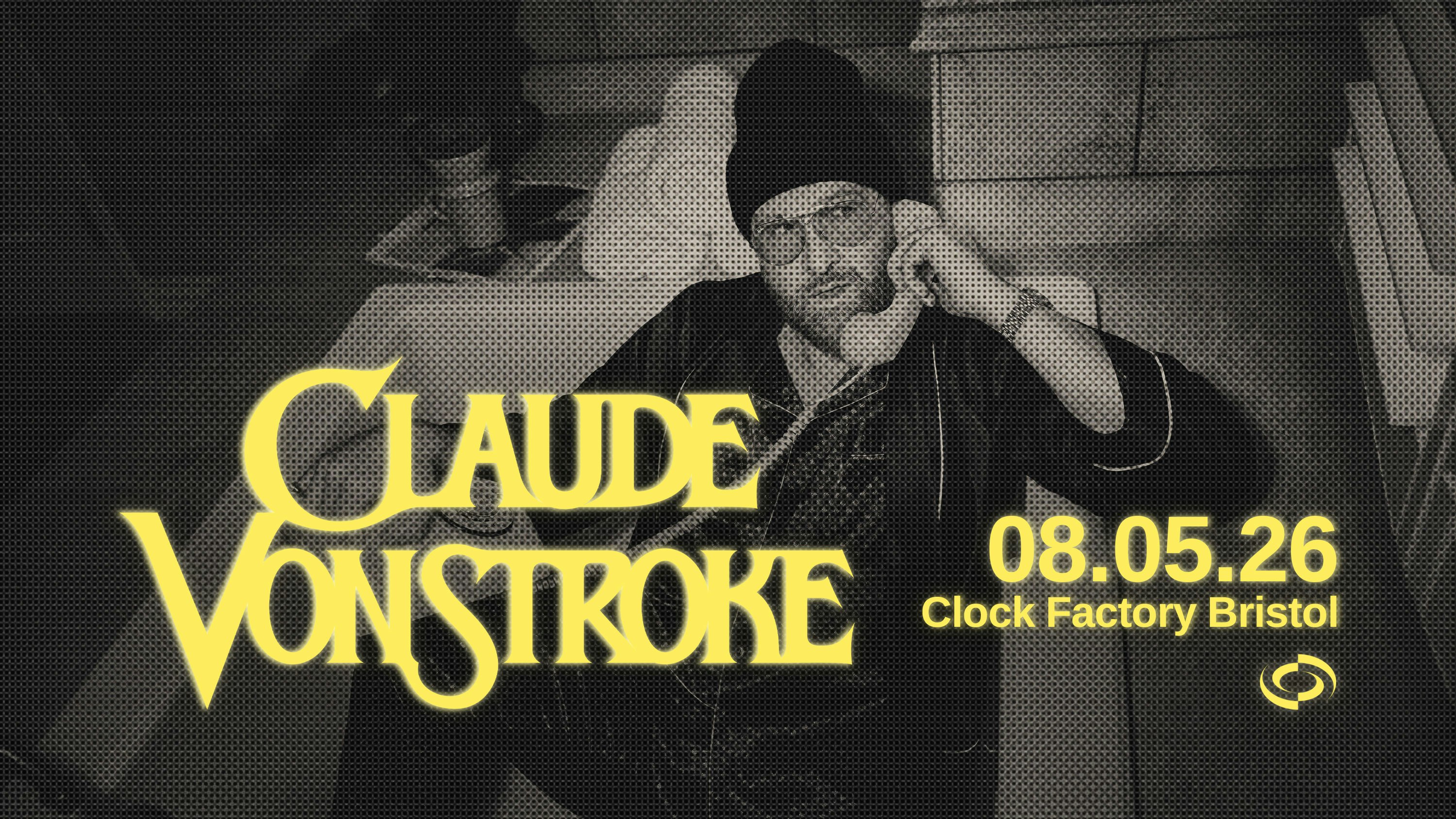 Clock Factory Presents: Claude VonStroke (Live)