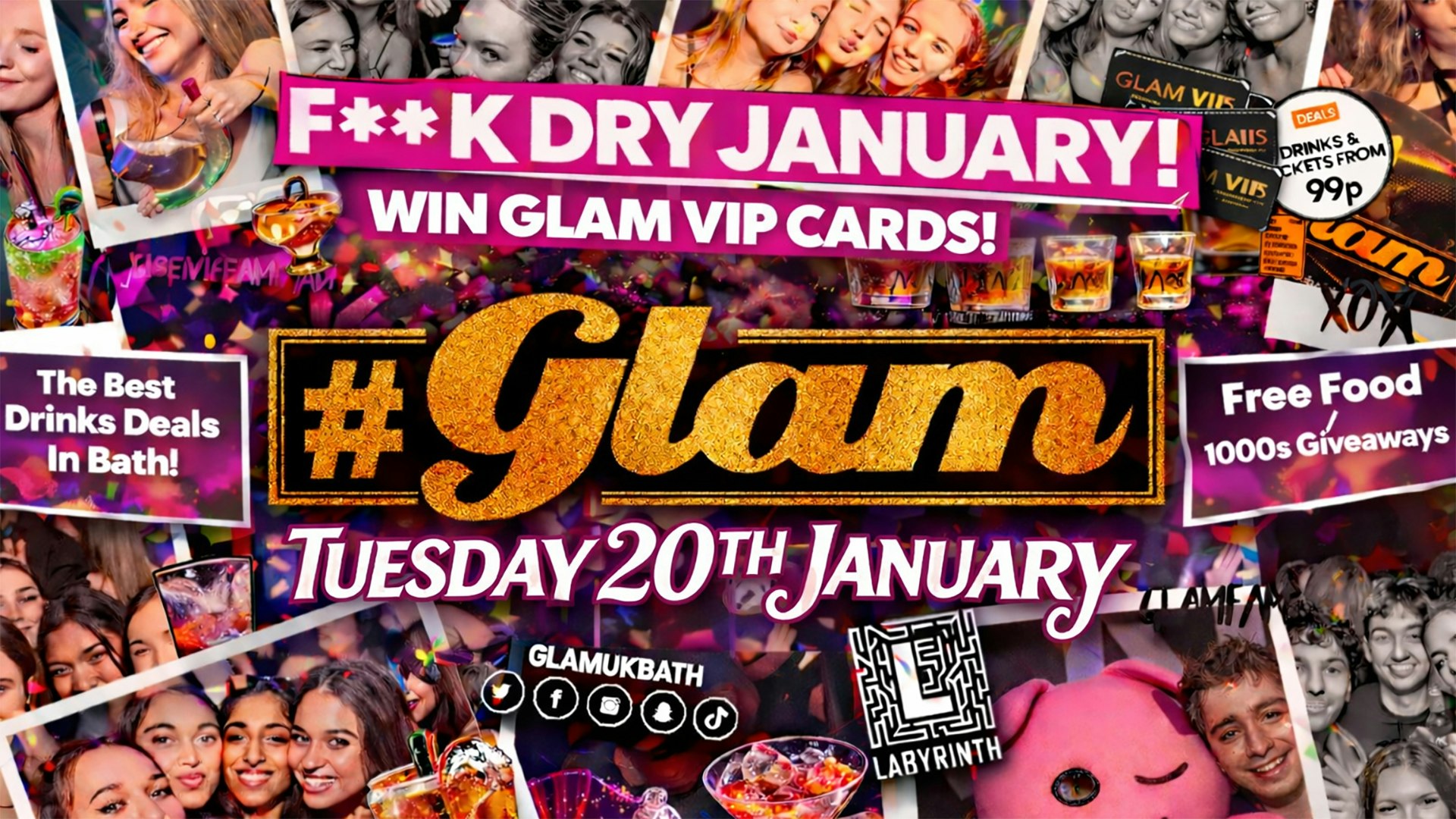 Glam – F*** Dry January! 💥 JANUARY SALE 50% OFF TICKETS!! Bath’s Biggest Week Night | Every Tuesday at Labyrinth 😻