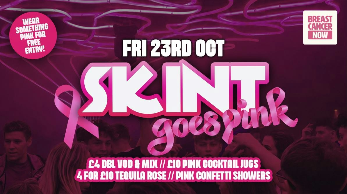 SKINT GOES PINK🎀 @ Level Nightclub Bolton