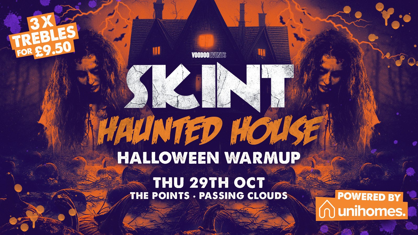SKINT THURSDAYS | Haunted House Halloween Warm-up | 3 Trebles £9.50 | Powered by UniHomes | 👻🎃🧟‍♀️
