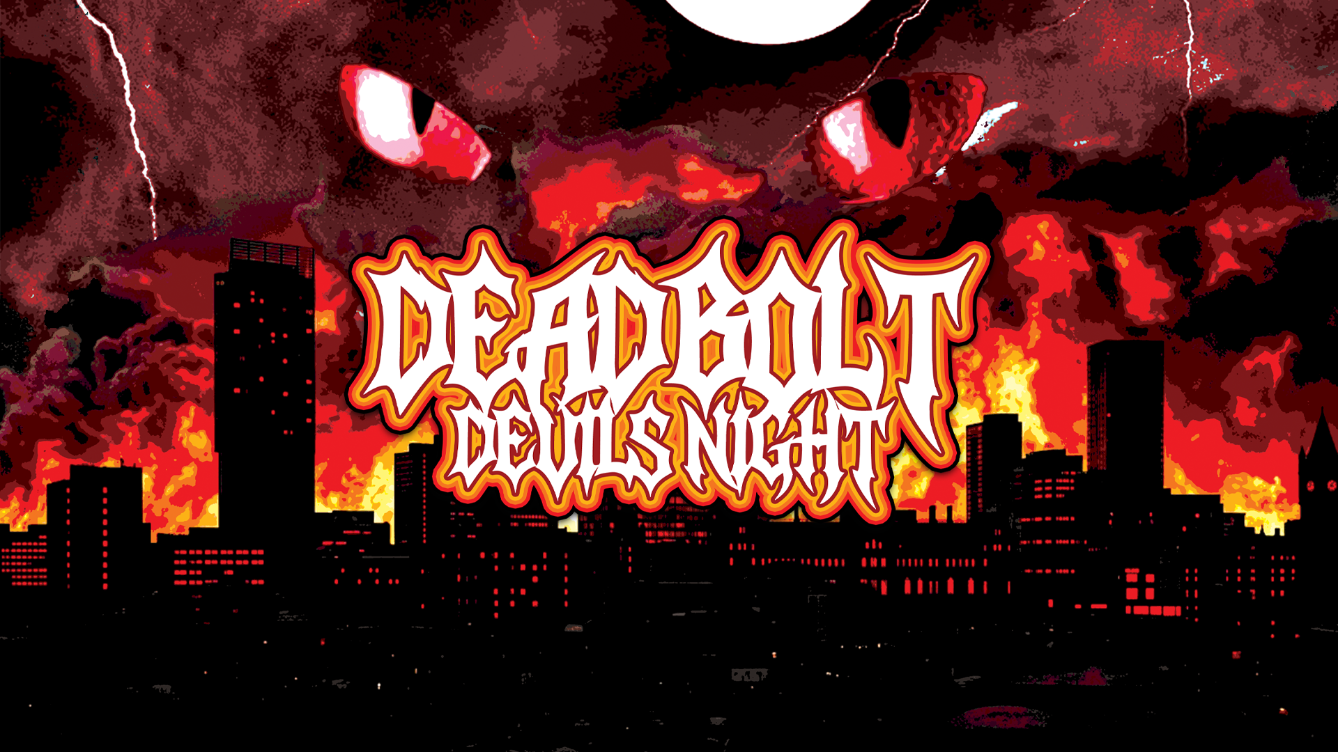 Deadbolt Devil’s Night Halloween Special