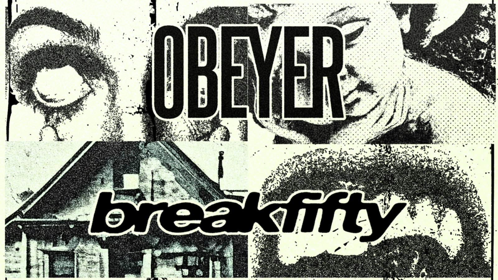 Obeyer & Breakfifty