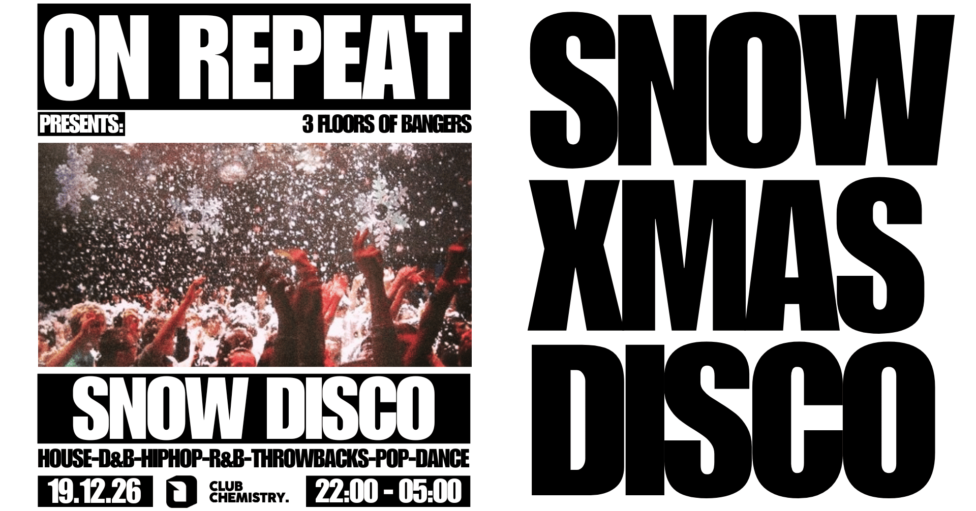 ON REPEAT ∙ SNOW DISCO | 3 floors of bangers | Canterbury *10 £3 TICKETS LEFT*