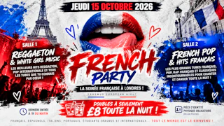 🇫🇷 FRENCH PARTY — EURASMUS EUROPEAN NIGHT 🇪🇺 🇫🇷 LA SOIRÉE FRANÇAISE À LONDRES ! 🇫🇷 French Music + White Girl Music & Reggaeton 🔥 JEUDI 15 OCTOBRE — SWAY BAR