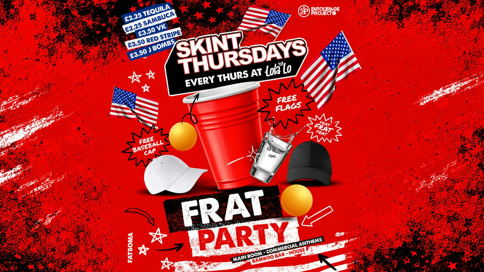 SKINT THURSDAYS – FRAT PARTY🇺🇸❤️