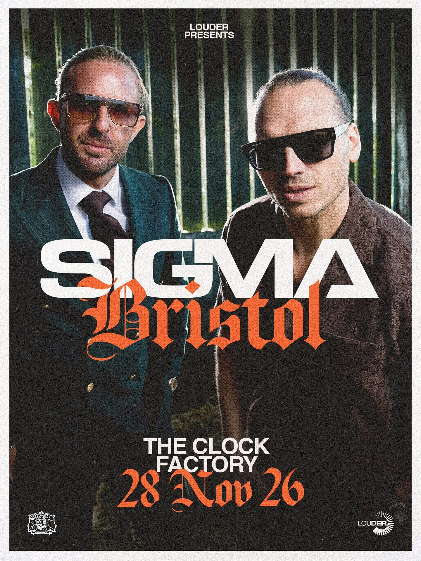 SIGMA at Clock Factory | Bristol