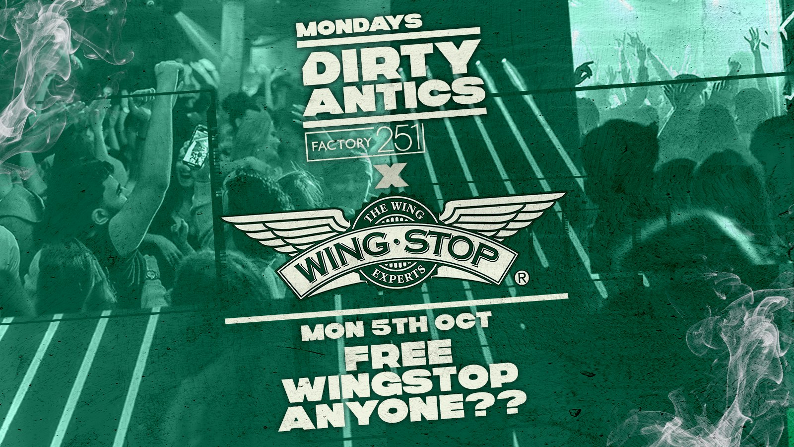 🔺 DIRTY ANTICS 🔺 WINGSTOP SPECIAL 🍗🪩🟢 MANCHESTER’S BIGGEST MONDAY NIGHT – £1 ENTRY