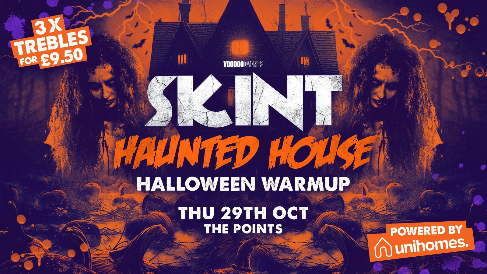 SKINT THURSDAYS | Haunted House Halloween Warm-up | 3 Trebles £9.50 | Powered by UniHomes | 👻🎃🧟‍♀️