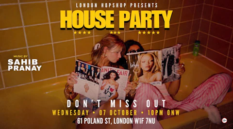 LONDON HOPSHOP PRESENTS : BOLLYWOOD HOUSE PARTY 07/10