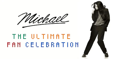 Michael: The Ultimate Fan Celebration