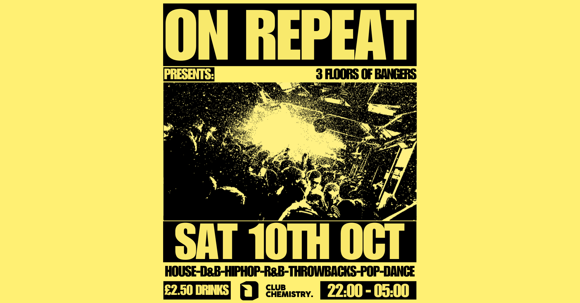 ON REPEAT 2 FLOORS OF BANGERS | Skip The Headliner Prices + £2.50 drinks
