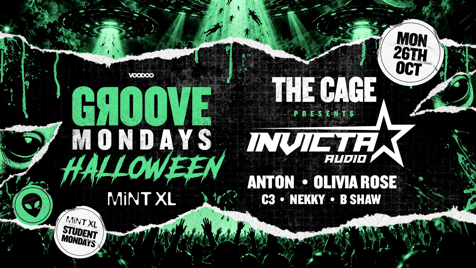GROOVE HALLOWEEN 👽 – Monday 26th October The Cage Feat Invicta Audio @ MiNT XL