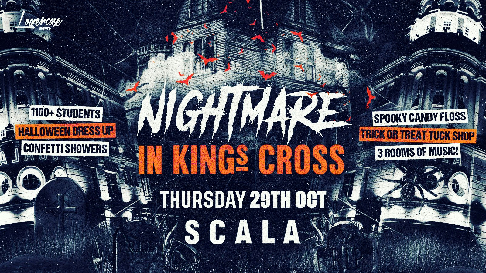 HALLOWEEN NIGHTMARE IN KINGS CROSS @ SCALA! – HALLOWEEN 2026  🎉
