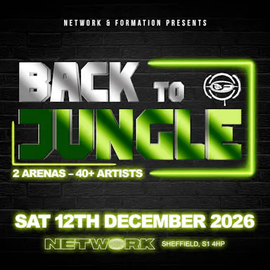 Back to Jungle Xmas Special at NETWORK SHEFFIELD