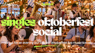 LONDON | SINGLES OKTOBERFEST SOCIAL | FRIDAY 23RD OCTOBER