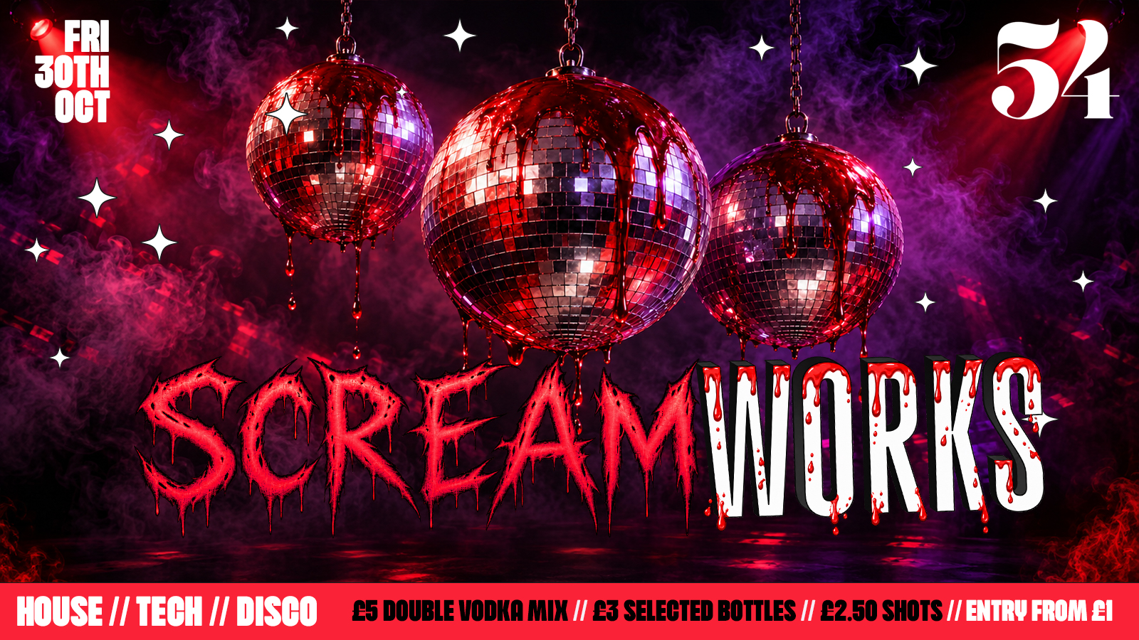 SCREAMWORKS  💀🩸🎶🪩 HALLOWEEN SPECIAL – LIVERPOOL’S BIGGEST FRIDAY NIGHT @ 54