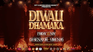 City & Bayes Indian Society presents Diwali Dhamaka - The Official London Unis Celebration at The Lower Third (Outernet) - Friday 13 November [TRENDING🔥]