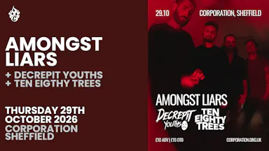 Decrepit Youth & Amongst Liars at Corporation