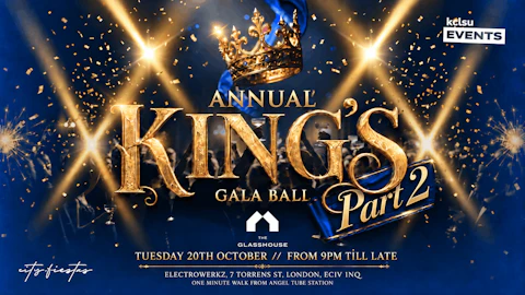 Annual KING'S Gala Part 2 at The Glasshouse!