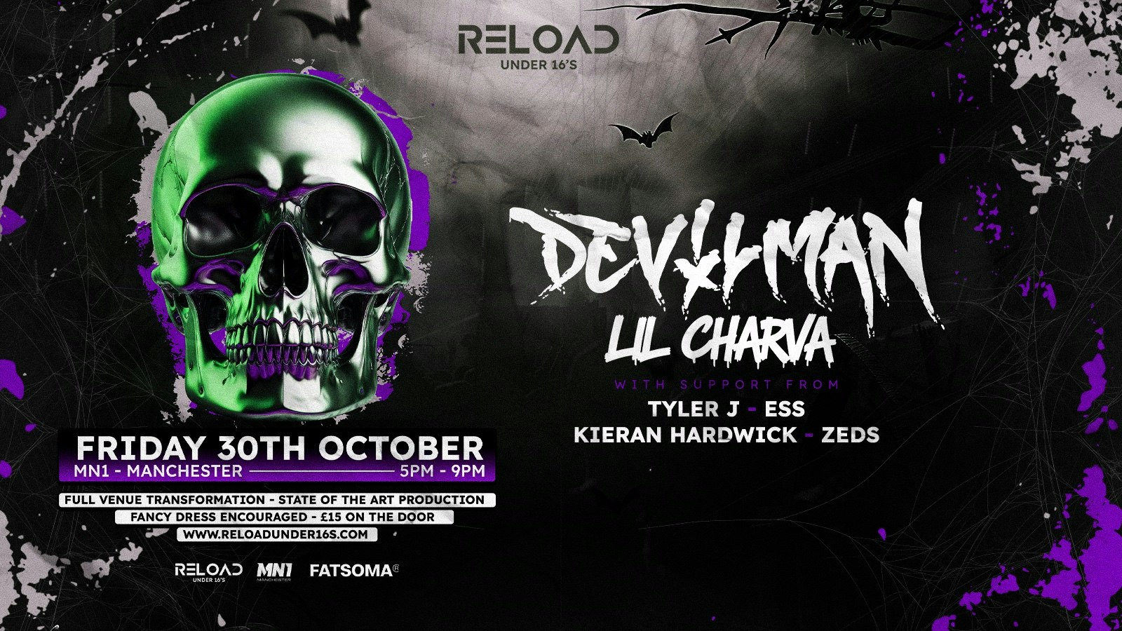 Reload Under 16s – Halloween Tour – Manchester Ft Devilman | Lil Charva + Many More Special Guests