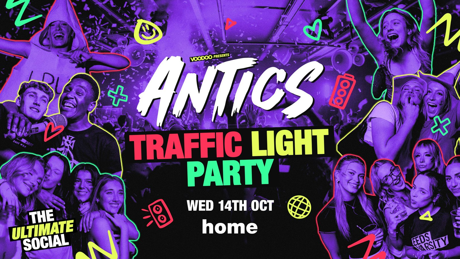 ANTICS WEDNESDAYS *TRAFFIC LIGHT PARTY* – Wednesday 14th October @HOME