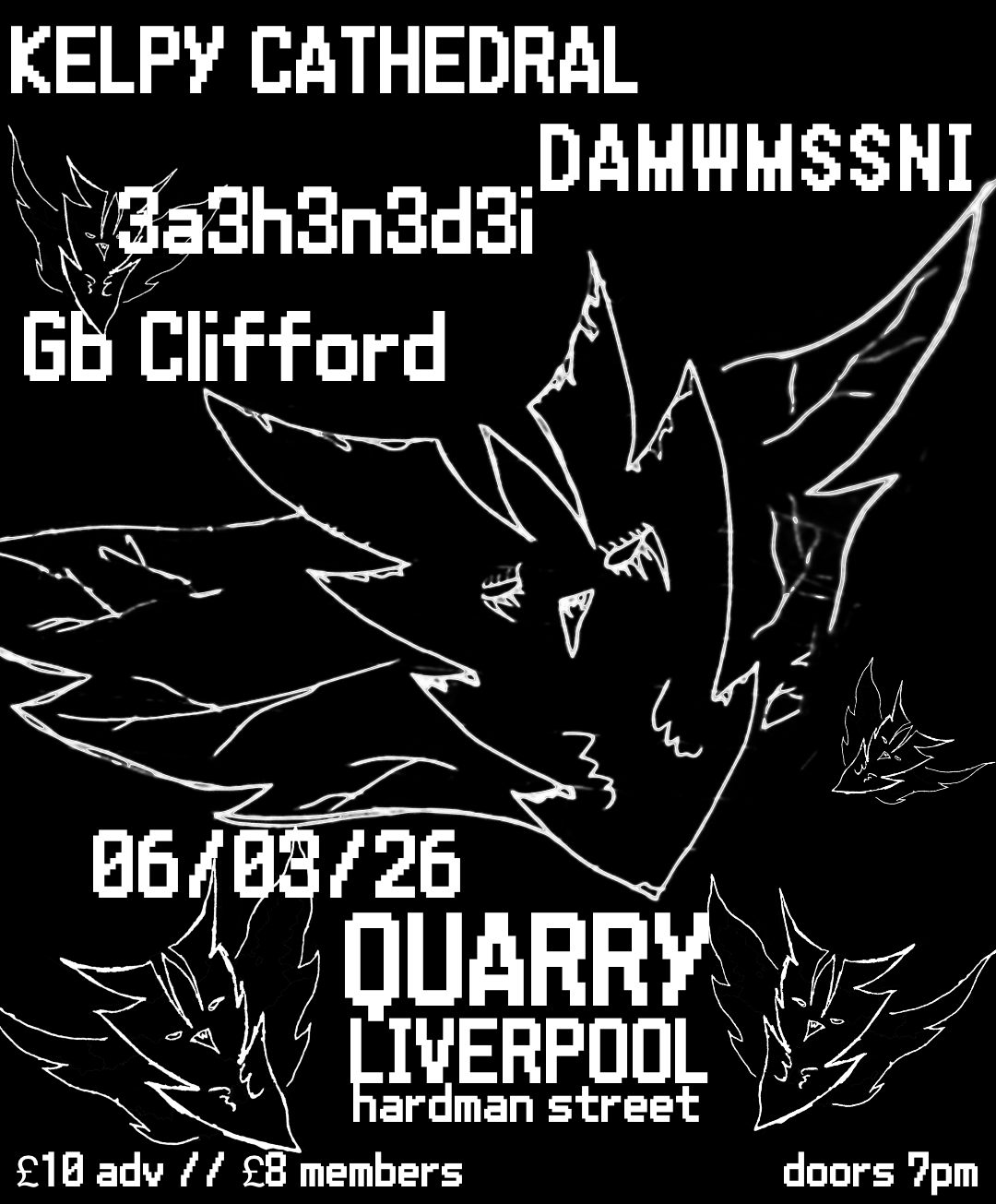 KELPY CATHEDRAL,  DAMWMSSNI, 13a3h3n3d3i + Goodbye Clifford