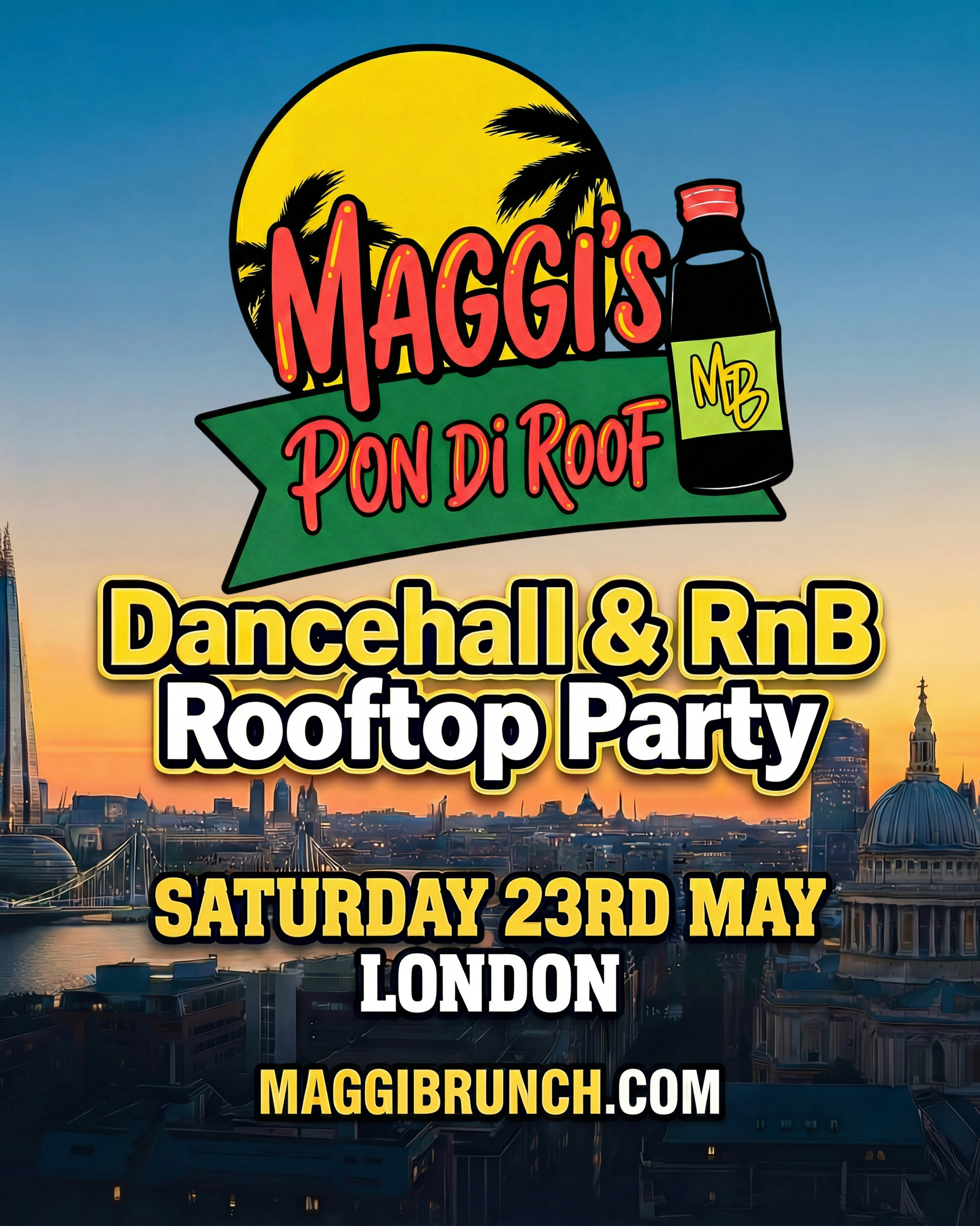 Maggi’s Pon Di Roof: Dancehall & RnB Rooftop Party London