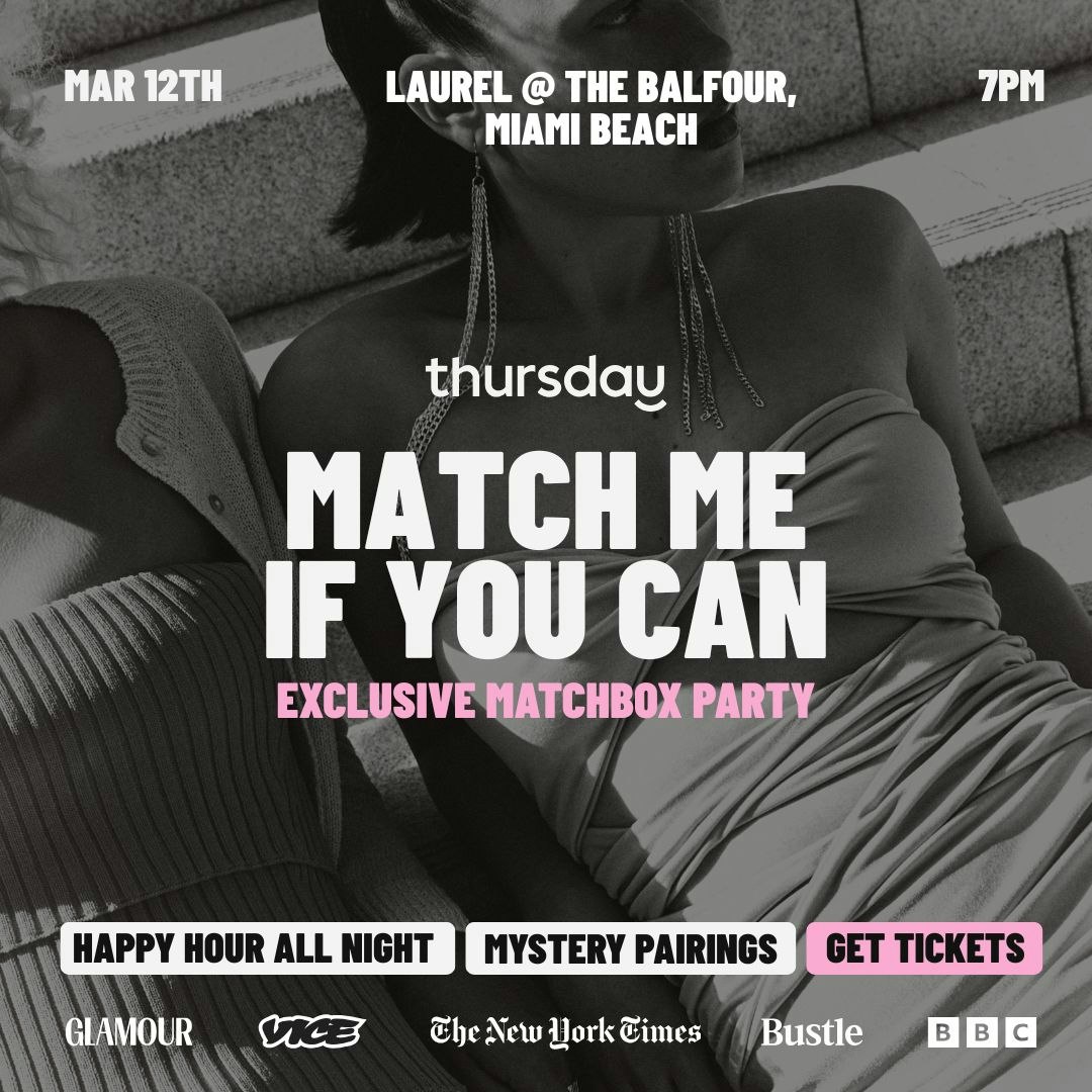 Thursday | Exclusive Matchbox Party @ The Balfour 🪴 | Miami Beach