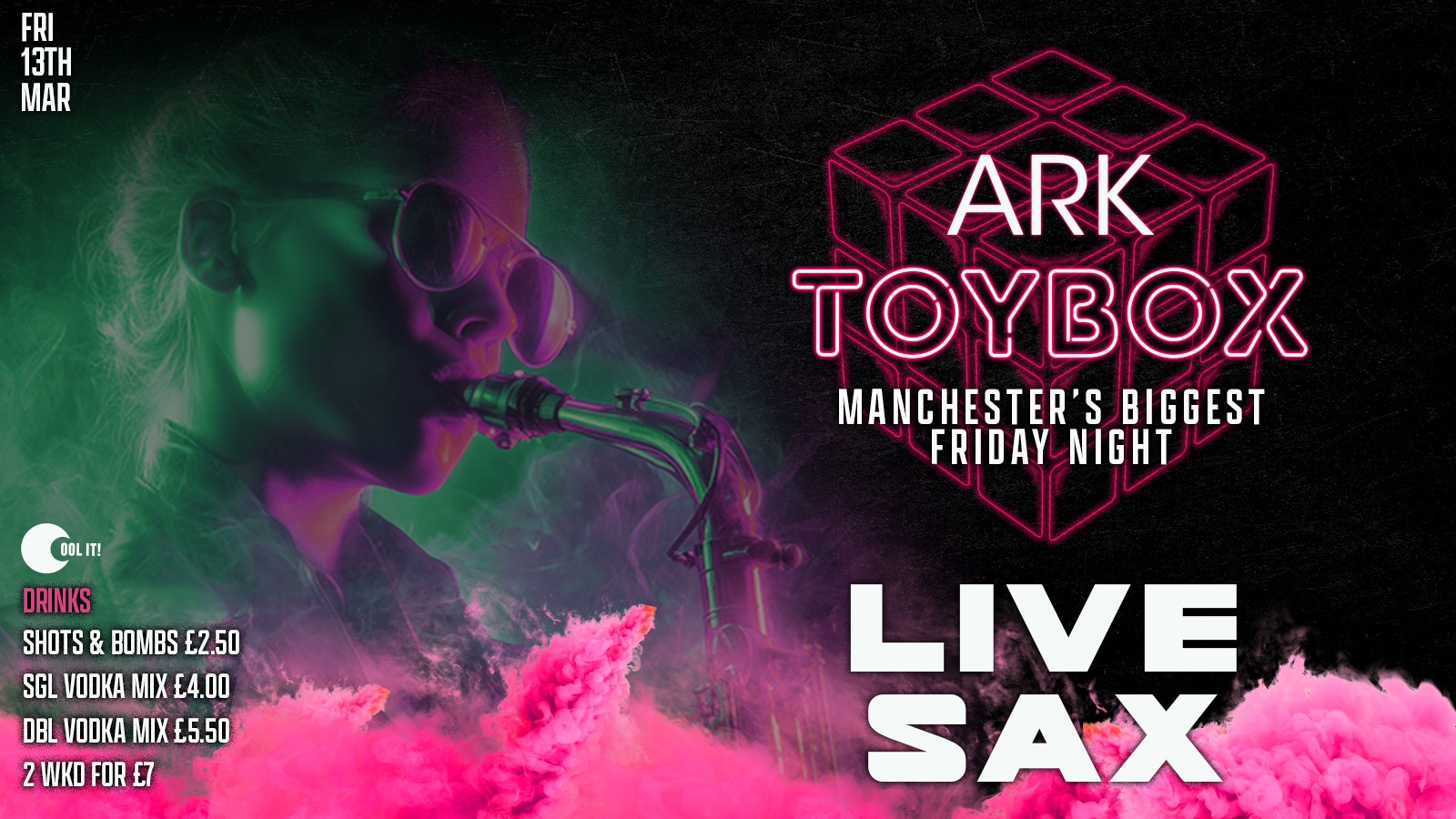 TOYBOX FRIDAYS feat. LIVE SAX 🎷 🪩🧸 – Manchester’s No.1 Friday Night!