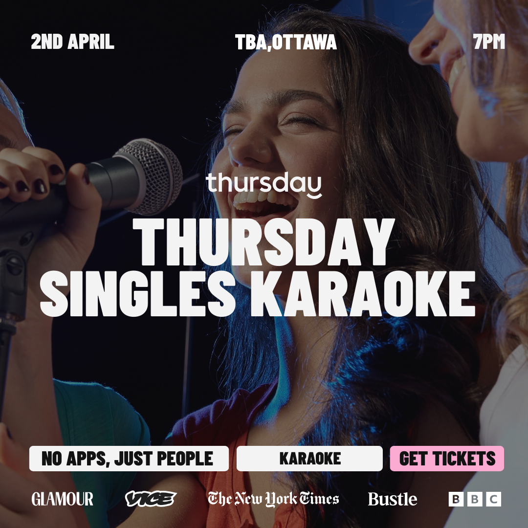 Thursday | Singles Karaoke | Ottawa