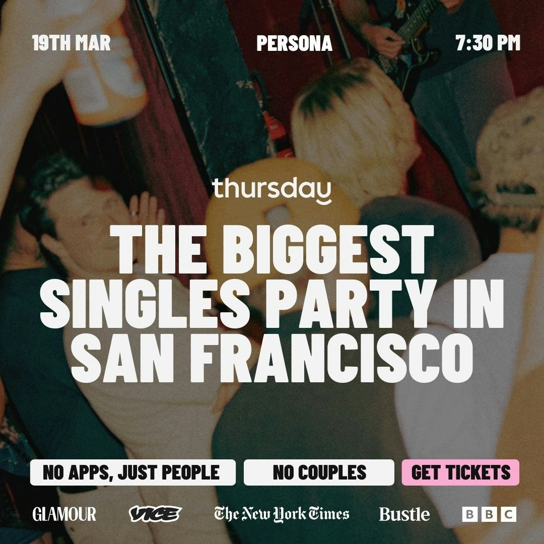 Thursday | Persona | San Francisco