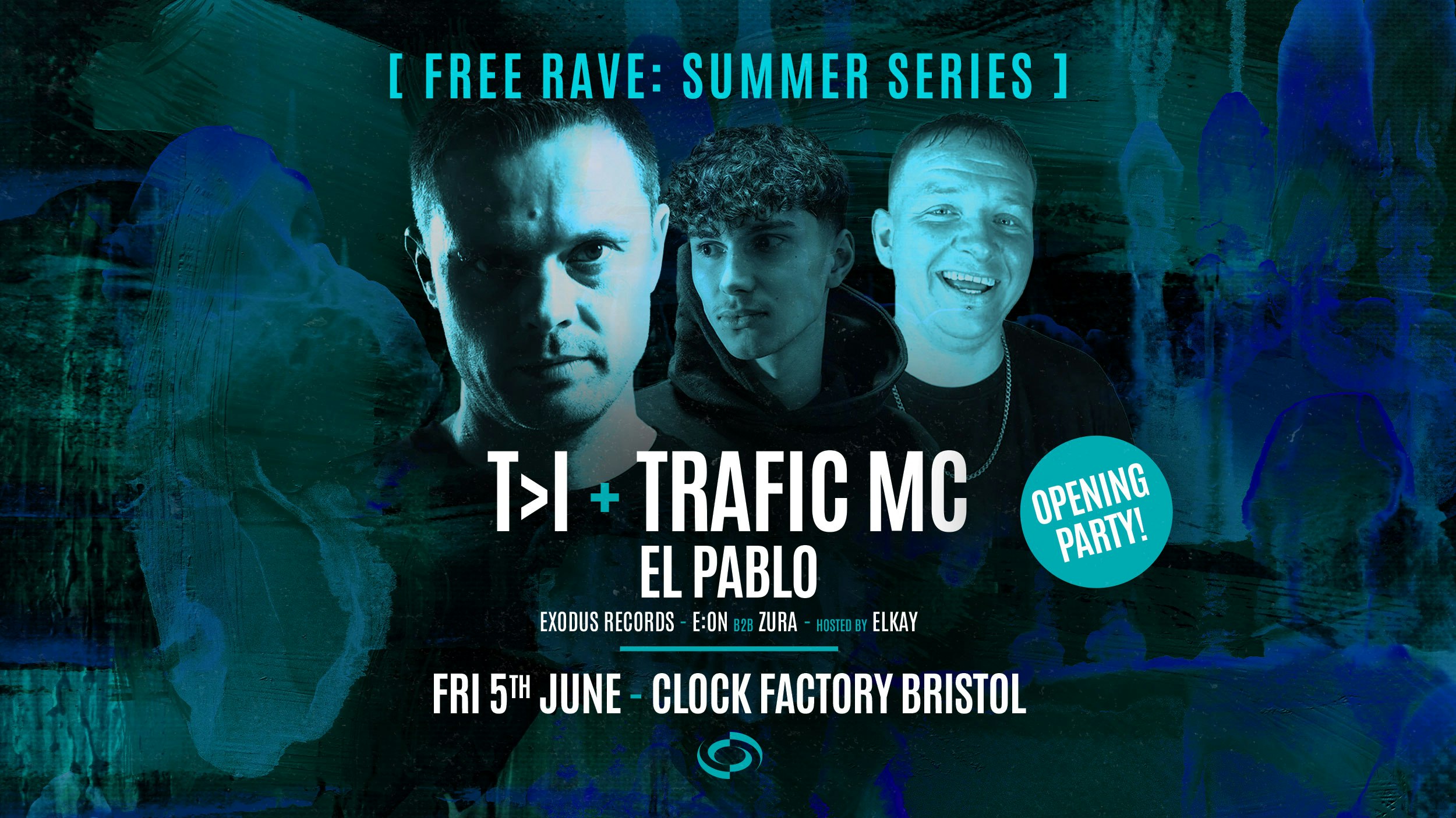Bristol FREE Rave [Summer Series] • T>I + Trafic MC & El Pablo (Opening Party)