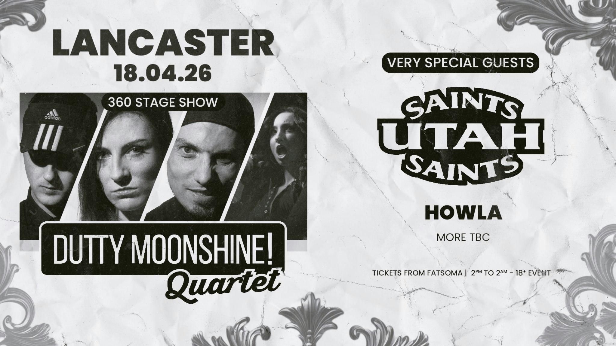 Lancaster – Dutty Moonshine QUARTET & Utah Saints – 360 degree show