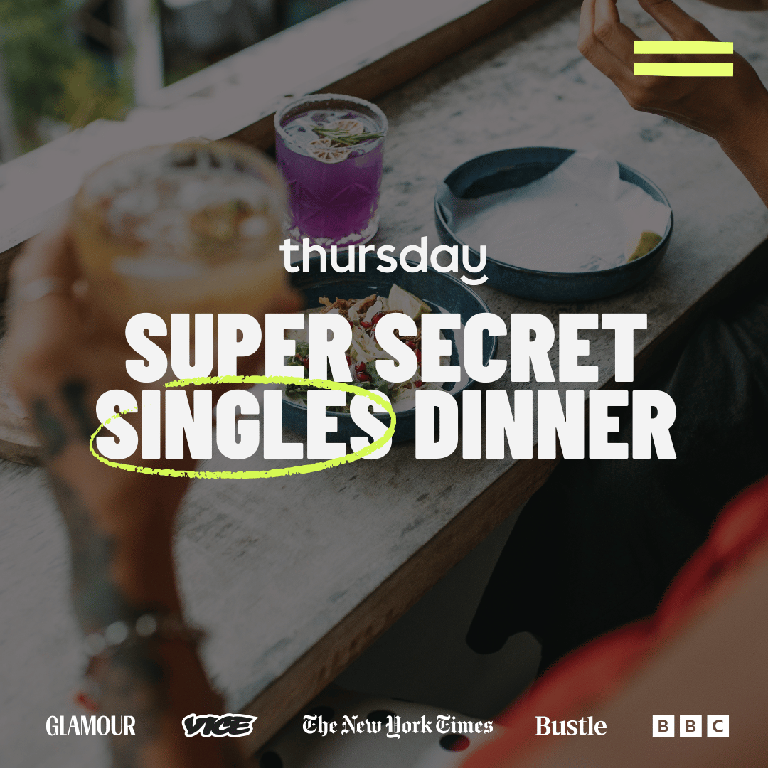 Wednesday | Super Secret Singles Dinner (30-40) | Hidden Location | Chicago