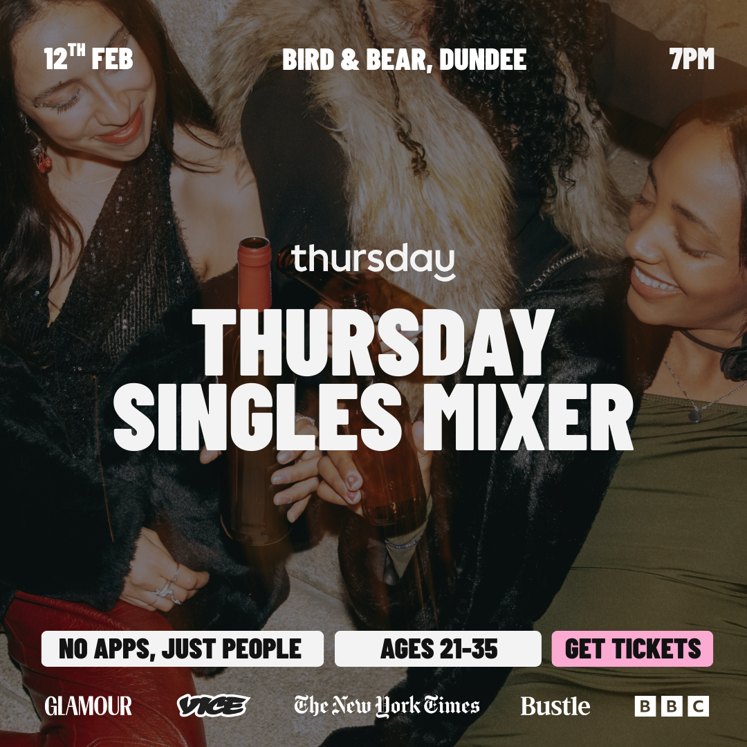 Thursday | Bird & Bear | Dundee