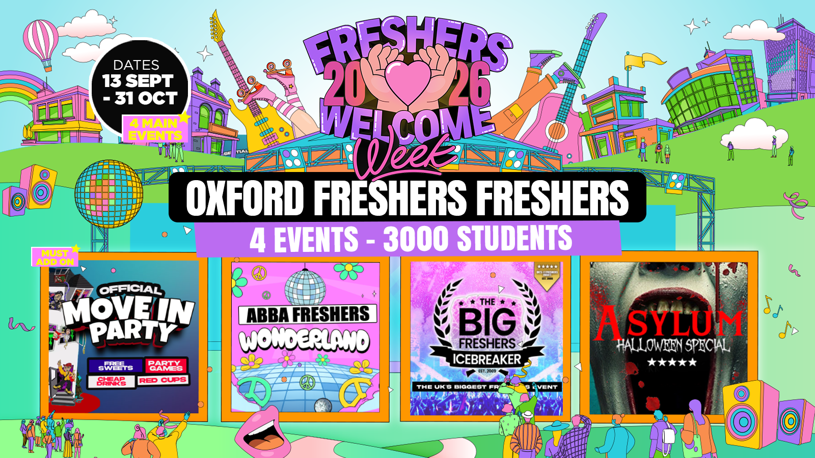 Oxford Freshers Welcome Week 2026 🎓 – UK Largest Freshers Events – Sold Out 10 Years Running 🏆